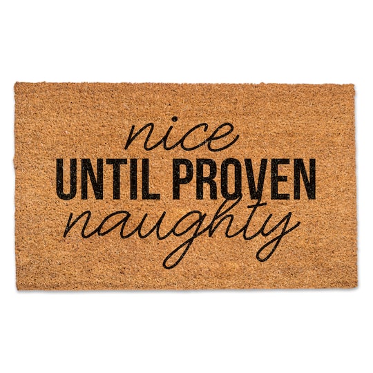Nice Until Proven Naughty Doormat